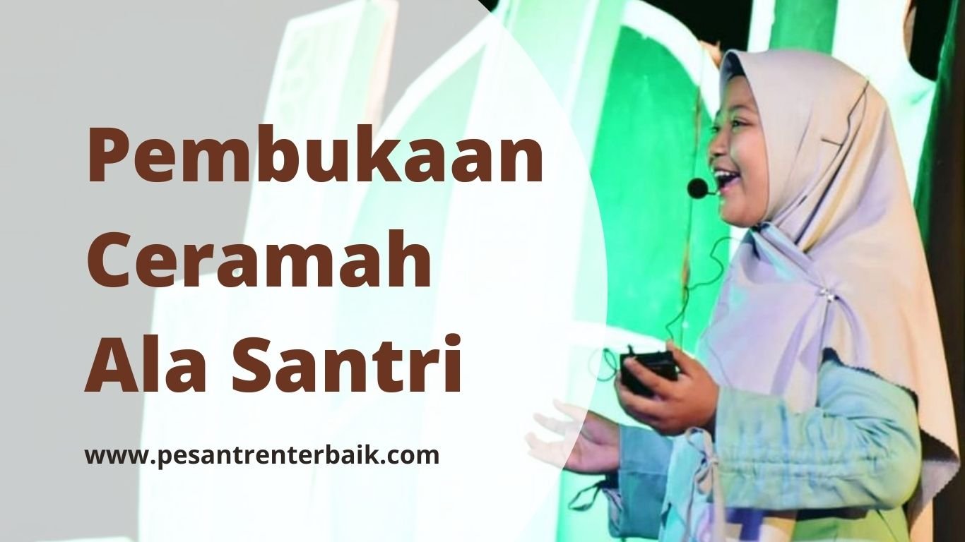 Pembukaan Ceramah Lucu Ala Santri