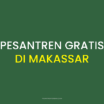 Pesantren Gratis di Makassar
