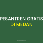 Pesantren Gratis di Medan