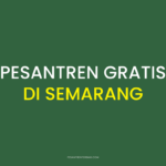 Pesantren Gratis di Semarang