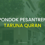 Pondok Pesantren Taruna Quran Yogyakarta