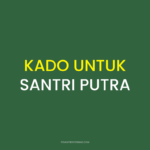 Kado Untuk Santri Putra