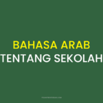 BAHASA ARAB TENTANG SEKOLAH