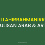 BISMILLAHIRRAHMANIRRAHIM tulisan dan arti