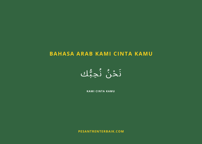 Bahasa Arab Kami Cinta Kamu