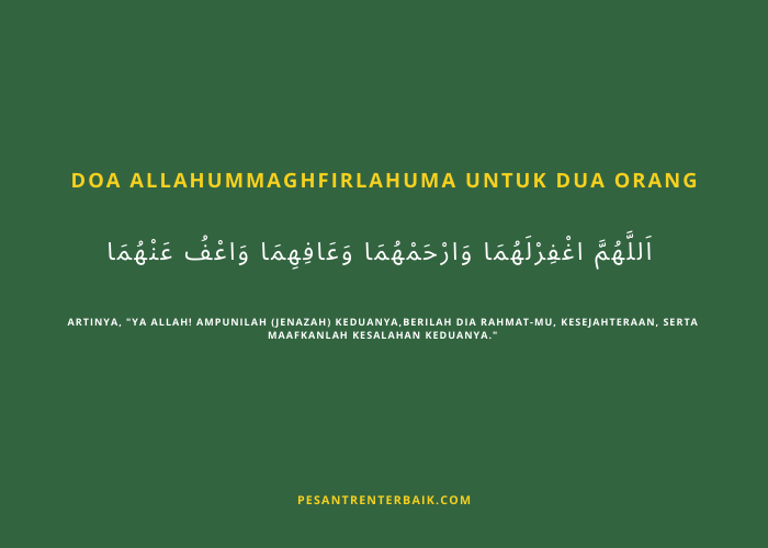 Doa Allahummaghfirlahuma untuk Dua Orang
