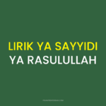 LIRIK YA SAYYIDI YA RASULULLAH