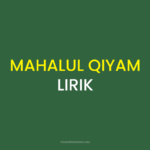 MAHALUL QIYAM LIRIK