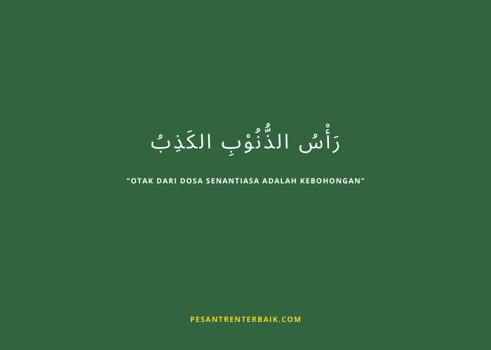 Otak dari dosa senantiasa adalah kebohongan