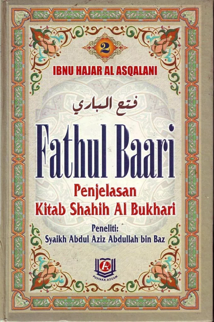 Biografi Singkat Pengarang Kitab Fathul Bari