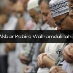 Allahu Akbar Kabiro Walhamdulillahi Katsiro