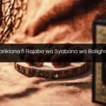 Allahumma Bariklana fi Rajaba wa Syabana wa Balighna Ramadhan