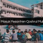 Biaya Masuk Pesantren Qoshrul Muhajirin