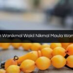 Hasbunallah Wanikmal Wakil Nikmal Maula Wanikman Nasir