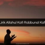 Lirik Allahul Kafi Robbunal Kafi